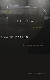 The Long Emancipation