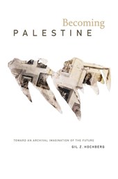 Becoming Palestine