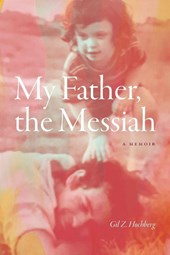 My Father, the Messiah