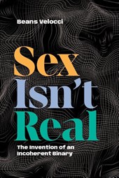 Sex Isn't Real