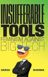 Insufferable Tools