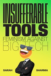 Insufferable Tools