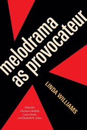 Melodrama As Provocateur