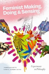 Feminist Making, Doing, and Sensing