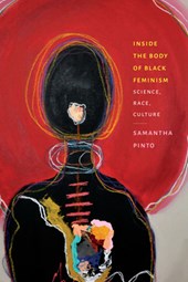 Inside the Body of Black Feminism