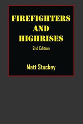 Firefighters and Highrises