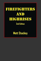 Firefighters and Highrises