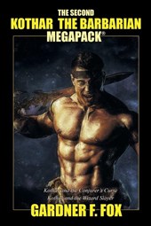 The Second Kothar the Barbarian MEGAPACK(R)