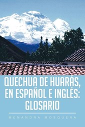 Quechua de Huaras, en Espanol e Ingles