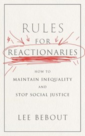 Rules for Reactionaries