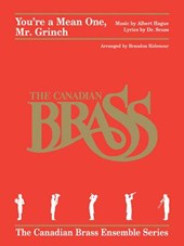 You're a Mean One, Mr. Grinch: Brass Quintet