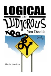 Logical or Ludicrous