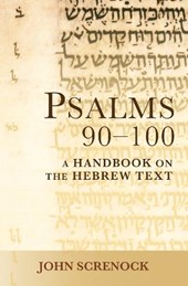 Psalms 90 - 100