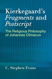 Kierkegaard's "Fragments" and "Postscripts