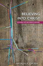 Believing Into Christ