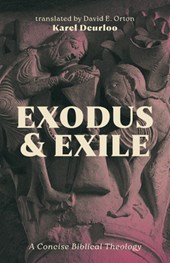 Exodus and Exile: A Concise Biblical Theology