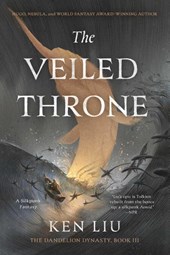 Liu, K: Veiled Throne