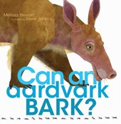 CAN AN AARDVARK BARK