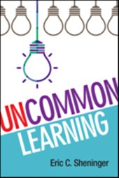 UnCommon Learning: Creating Schools That Work for Kids