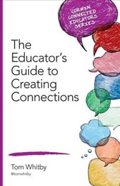 The Educator's Guide to Creating Connections