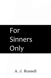 For Sinners Only