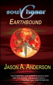 SoulChaser: The Earthbound Trilogy