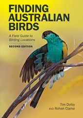 Finding Australian Birds: A Field Guide to Birding Locations