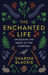 ENCHANTED LIFE