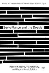 Surveillance and the Dossier