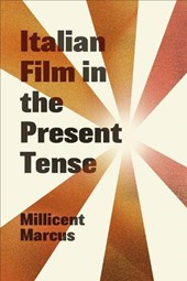 Italian Film in the Present Tense