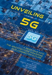 Unveiling 5g: A Deep Dive Into the Architecture Powering Our Connected Future
