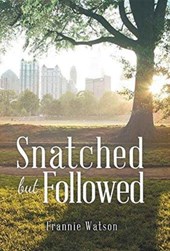 Snatched but Followed