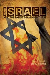 ISRAEL and the Palestinian nightmare: 3rd Edition