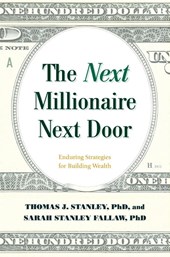 The Next Millionaire Next Door