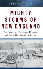 Mighty Storms of New England
