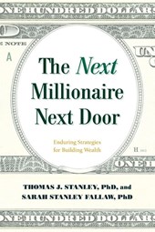 The Next Millionaire Next Door