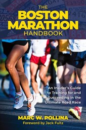 The Boston Marathon Handbook