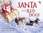 Santa and the Sled Dogs