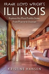 Frank Lloyd Wright's Illinois