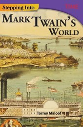Stepping Into Mark Twain's World