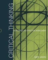 Critical Thinking: Developing an Effective Worldview
