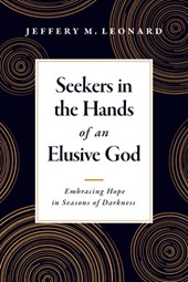 Seekers in the Hands of an Elusive God