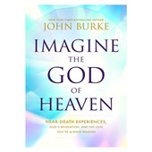 Burke, J: Imagine the God of Heaven