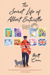 Cain, M: Secret Life of Albert Entwistle