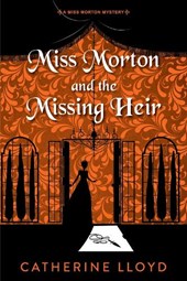 Miss Morton and the Missing Heir
