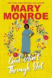 God Ain't Through Yet