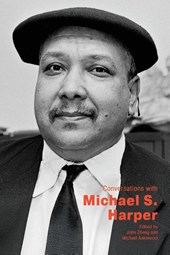 Conversations with Michael S. Harper