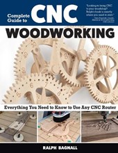 Complete Guide to CNC Woodworking