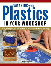 Woodworking with Plastics