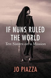 If Nuns Ruled the World